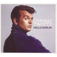 Conway Twitty - Hello Darlin'